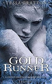 Gold Runner: A Novella of Goblins, Theft, and Teenage Gods (The United States of Asgard)