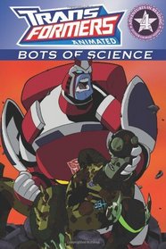 Transformers: Bots of Science (Transformers Animated (Unnumbered))