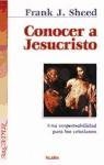 Conocer a Jesucristo (Spanish Edition)
