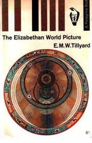 The Elizabethan World Picture