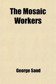 The Mosaic Workers