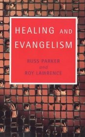 Healing and Evangelism