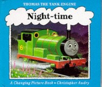 Night-time (Thomas the Tank Engine Changing Picture Books)