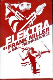 Elektra by Frank Miller Omnibus