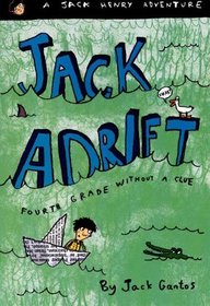 Jack Adrift: Fourth Grade Without A Clue (Turtleback School & Library Binding Edition) (Jack Henry Adventures)