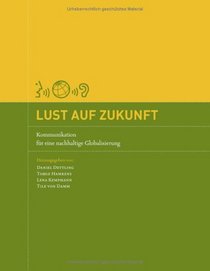 Lust auf Zukunft.