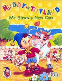 Mr.Straw's New Cow (Noddy in Toyland)