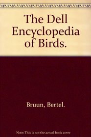 The Dell Encyclopedia of Birds.