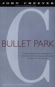 Bullet Park (Vintage International)