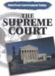 Supreme Court (American Government Today Series)
