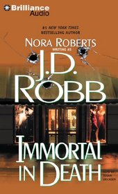Immortal in Death (In Death, Bk 3) (Audio CD) (Abridged)