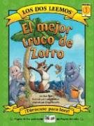 El Mejor Truco De Zorro/ Fox's Best Trick (Los Dos Leemos / We Both Read)