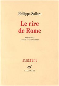 Le rire de Rome: Entretiens avec Frans De Haes (L'infini) (French Edition)