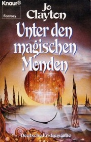 Unter den Magischen Monden (Moongather) (Duel of Sorcery, Bk 1) (German Edition)