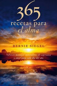 365 recetas para el alma (Coleccion Espiritualidad, Metafisica y Vida Interior) (Spanish Edition)