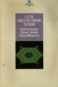 Local Area Network Design (International Computer Science Series)