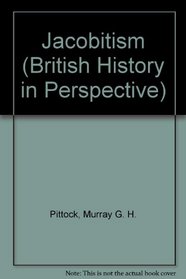 Jacobitism (British History in Perspective)