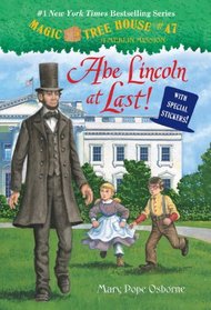 Magic Tree House #47: Abe Lincoln at Last! (A Stepping Stone Book(TM))