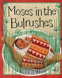 Moses in the Bullrushes (Bible Stories)