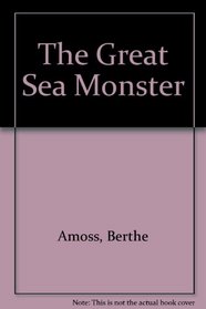 The great sea monster: Or, A book by you