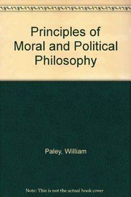 PRINCPL MORAL POL PHIL (British philosophers and theologians of the 17th and 18th centuries)