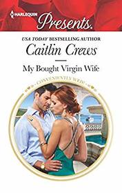 My Bought Virgin Wife (Conveniently Wed!) (Harlequin Presents, No 3685)