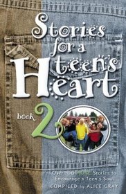 Stories for a Teen's Heart:  Book 2