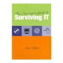 The Clinician's Guide to Surviving It
