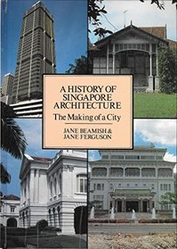 History of Singapore Architecture