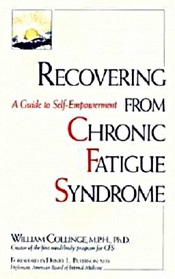 Recovering From Chronic Fatigue Syndrome: A Guide to Self-Empowerment