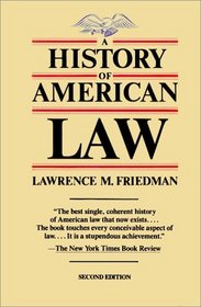 A History of American Law, Revised Edition (A Touchstone Book)