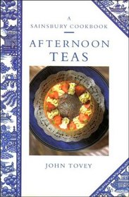 Afternoon Teas (A Sainsbury Cookbook)
