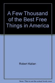 A Few Thousand of the Best Free Things in America