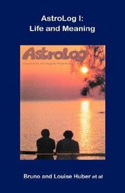 AstroLog I: Life and Meaning