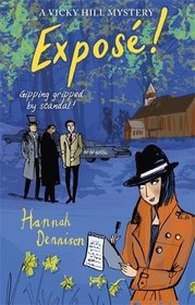 A Vicky Hill Mystery: Expos!
