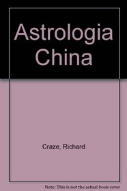 Astrologia China (Spanish Edition)
