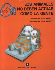 Los Animales No Deven Actuar Com LA Gente (Spanish Edition)