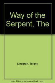 The way of a serpent