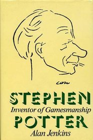 Stephen Potter: Inventor of 