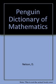 Penguin Dictionary of Mathematics