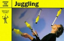 Know the Game: Juggling (Know the Game)