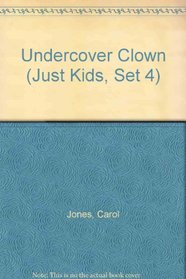 Undercover Clown (Just Kids, Set 4)