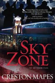 Sky Zone (Crittendon Files, Bk 3)