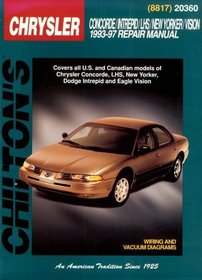 Chrysler Concorde, Intreped, LHS, New Yorker, and Vision, 1993-97 (Chilton's Total Car Care Repair Manual)