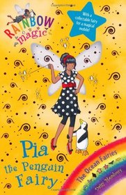 Pia the Penguin Fairy (Rainbow Magic, Bk 87)
