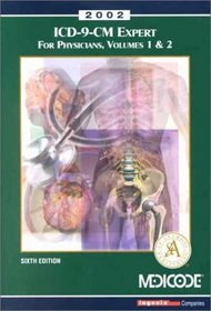 ICD-9-CM Compact Expert for Physicians, Volumes 1 and 2, 2002 International Classification of Diseases, 9th Revision, Clinical Modification