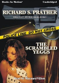 The Scrambled Yeggs