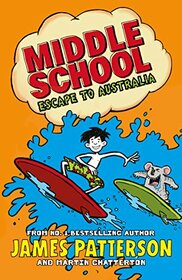 MIDDLE SCHOOL: ESCAPE TO AUSTRALI