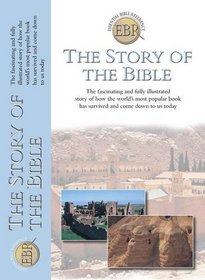 The Story of the Bible (Essential Bible Reference)