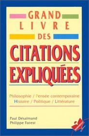 Grand Livre Des Citations Expliquees (French Edition)